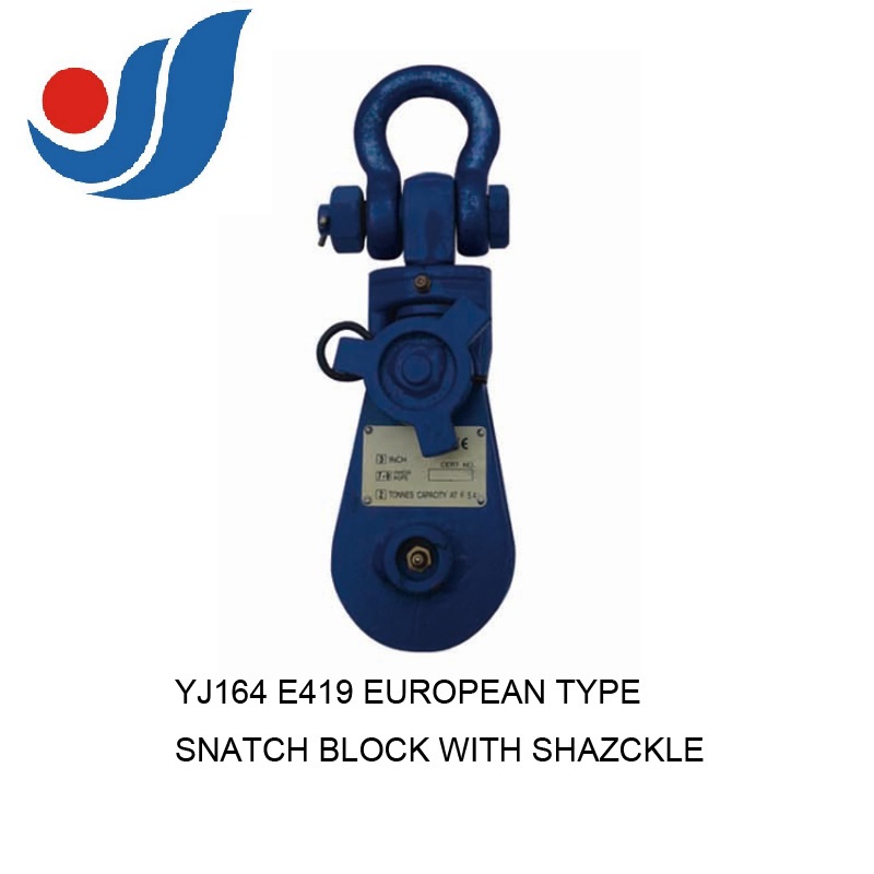 YJ164 H419 EUROPEAN TYPE SNATCH BLOCK WITH SHACKLE